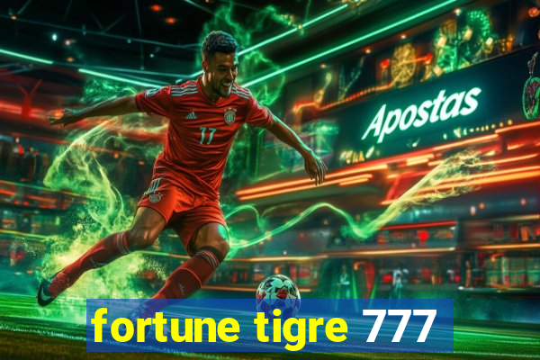 fortune tigre 777